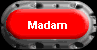 Madam