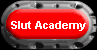 Slut Academy